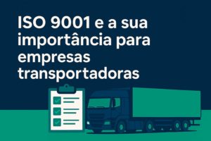 Ilustração de caminhão e checklist representando a certificação ISO 9001 em empresas transportadoras